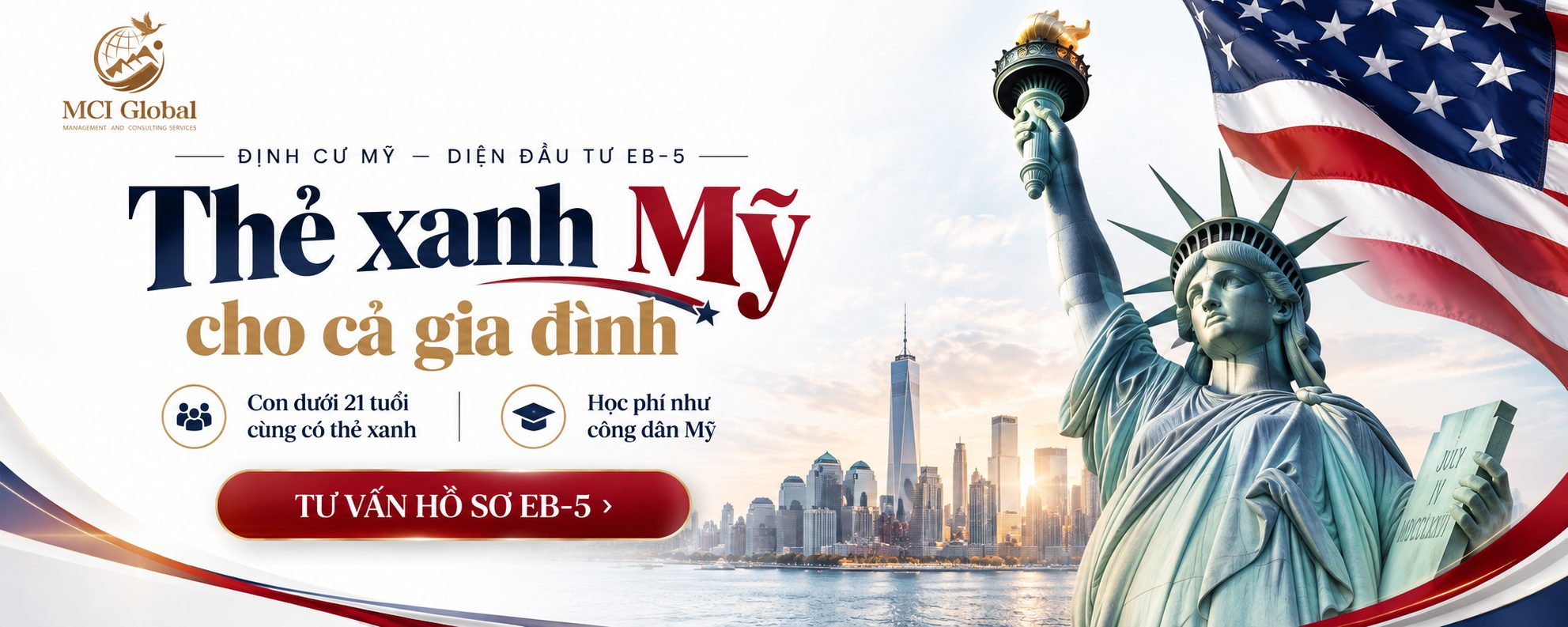 Định cư Mỹ diện đầu tư EB-5 — thẻ xanh cho cả gia đình | MCI Global